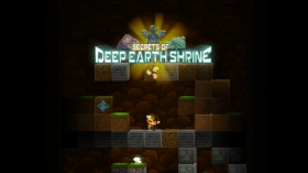 Secrets of Deep Earth Shrine