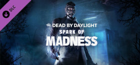 Dead By Daylight - Spark Of Madness Chapter