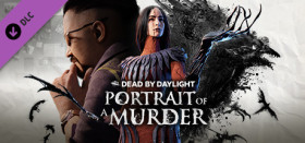 Dead By Daylight - Portrait Of A Murder Chapter