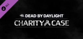 Dead By Daylight - Charity Case
