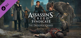 Assassin's Creed Syndicate - The Dreadful Crimes