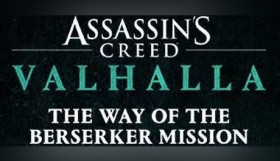 Assassin's Creed Valhalla - The Way of the Berserker