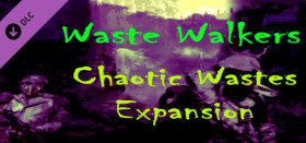 Waste Walkers - Chaotic Wastes