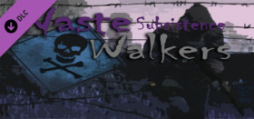 Waste Walkers - Subsistence